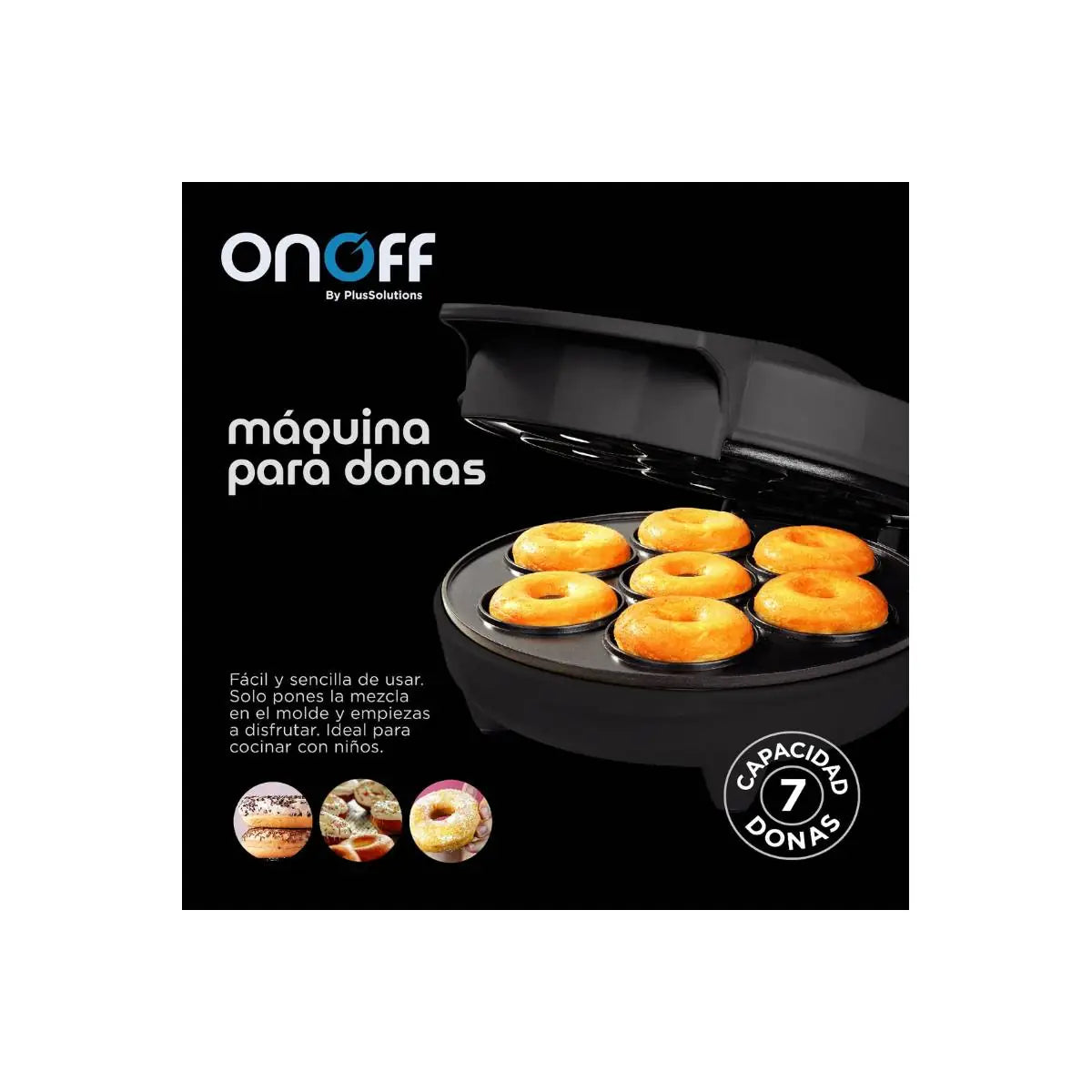 ONOFF MAQUINA PARA DONAS CAPACIDAD 7